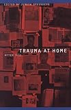 Greenberg, Judith: Trauma at Home: After 9/11