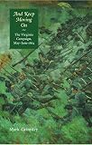Grimsley, Mark: And Keep Moving On: The Virginia Campaign, May-june 1864