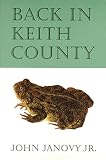 Janovy, John: Back in Keith County