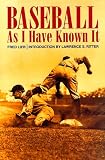 Lieb, Fred: Baseball As I Have Known It Lieb, Fred: Baseball As I Have Known It