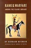 Mishkin, Bernard: Rank and Warfare Among the Plains Indians Mishkin, Bernard: Rank and Warfare Among the Plains Indians