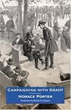 Porter, Horace: Campaigning With Grant