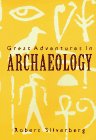 Silverberg, Robert: Great Adventures in Archaeology Silverberg, Robert: Great Adventures in Archaeology