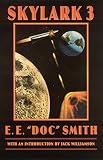 Smith, E. E.: Skylark Three Smith, E. E.: Skylark Three