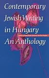 Forgacs, Eva: Contemporary Jewish Writing in Hungary: An Anthology