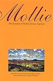 Schlissel, Lillian: Mollie: The Journal of Mollie Dorsey Sanford in Nebraska and Colorado Territories, 1857-1866