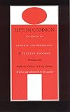 Todorov, Tzvetan: Life in Common: An Essay in General Anthropology