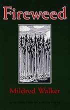 Fireweed (Bison Book) by Mildred Walker
