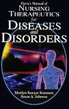 Johnson, Susan A.: Davis's Manual of Nursing Therapeutics for Diseases and Disorders Johnson, Susan A.: Davis's Manual of Nursing Therapeutics for Diseases and Disorders