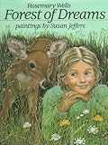 Wells, Rosemary: Forest of Dreams