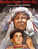 Jeffers, Susan: Brother Eagle, Sister Sky