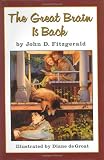 Fitzgerald, John D.: The Great Brain Is Back Fitzgerald, John D.: The Great Brain Is Back