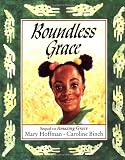 Hoffman, Mary: Boundless Grace