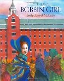 McCully, Emily Arnold: The Bobbin Girl