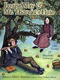 Dunlap, Julie: Louisa May and Mr. Thoreau's Flute Dunlap, Julie: Louisa May and Mr. Thoreau's Flute