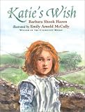 Hazen, Barbara Shook: Katie's Wish