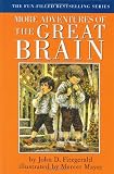 Fitzgerald, John Dennis: More Adventures of the Great Brain Fitzgerald, John Dennis: More Adventures of the Great Brain
