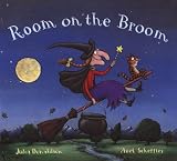 Donaldson, Julia: Room on the Broom Donaldson, Julia: Room on the Broom