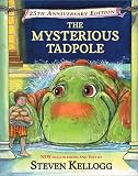 Kellogg, Steven: The Mysterious Tadpole Kellogg, Steven: The Mysterious Tadpole