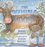 Haseley, Dennis: The Invisible Moose Haseley, Dennis: The Invisible Moose