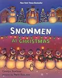 Buehner, Caralyn: Snowmen at Christmas