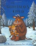 Donaldson, Julia: The Gruffalo's Child