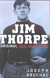 Bruchac, Joseph: Jim Thorpe: Original All-American