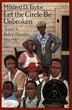 Taylor, Mildred D.: Let the Circle Be Unbroken Taylor, Mildred D.: Let the Circle Be Unbroken