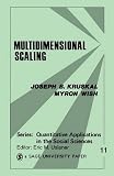 Kruskal, Joseph B.: Multidimensional Scaling Kruskal, Joseph B.: Multidimensional Scaling
