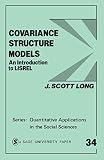 Long: Covariance Structure Models: An Introduction to Lisrel