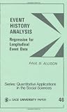 Alison, Paul D.: Event History Analysis: Regression for Longitudinal Event Data