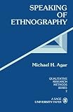 Agar, Michael H.: Speaking of Ethnography
