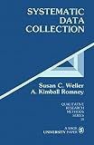 Weller, Susan C.: Systematic Data Collection