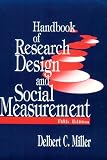 Miller, Delbert Charles: Handbook of Research Design and Social Measurement