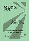 Elder, Glen H.: Working With Archival Data: Studying Lives