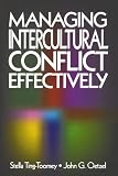 Ting-Toomey, Stella: Managing Intercultural Conflict Effectively Ting-Toomey, Stella: Managing Intercultural Conflict Effectively