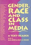 Humez, Jean M.: Gender, Race and Class in Media: A Text Reader Humez, Jean M.: Gender, Race and Class in Media: A Text Reader