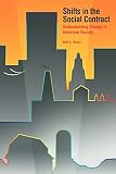 Rubin, Beth A.: Shifts in the Social Contract: Understanding Change in American Society