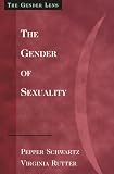 Schwartz, Pepper: The Gender of Sexuality