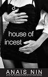 Nin, Anais: House of Incest