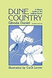 Daniel, Glenda: Dune Country: A Hiker's Guide to the Indiana Dunes Daniel, Glenda: Dune Country: A Hiker's Guide to the Indiana Dunes