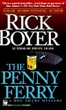Boyer, Rick: The Penny Ferry Boyer, Rick: The Penny Ferry