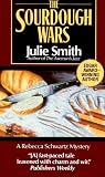 Smith, Julie: The Sourdough Wars Smith, Julie: The Sourdough Wars