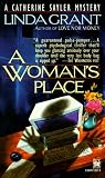 Grant, Linda: A Woman's Place Grant, Linda: A Woman's Place