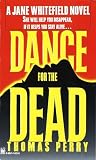 Perry, Thomas: Dance for the Dead Perry, Thomas: Dance for the Dead