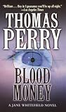 Perry, Thomas: Blood Money