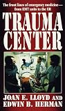 Herman, E.: Trauma Center