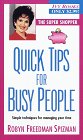 Spizman, Robyn Freedman: Quick Tips for Busy People Spizman, Robyn Freedman: Quick Tips for Busy People