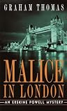 Thomas, Graham: Malice in London