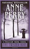 Perry, Anne: Twisted Root Perry, Anne: Twisted Root